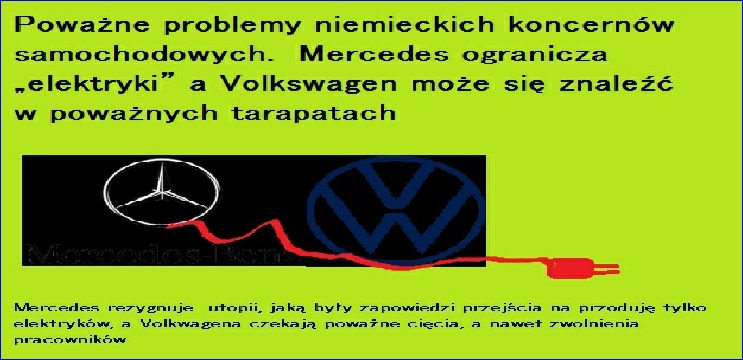 Poważne problemy niemieckich koncernów samochodowych. Mercedes ogranicza „elektryki” a Volkswagen może się znaleźć w poważnych tarapatach